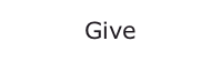 Give